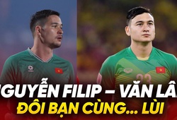 Đặng Văn Lâm - Filip Nguyễn: Đôi bạn cùng… lùi