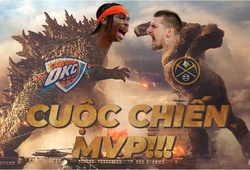 Nikola Jokic vs Shai Gilgeous-Alexander: Danh hiệu MVP của NBA sẽ đến với ai?