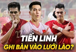 Tiến Linh sung sức, tự tin ghi nhiều bàn thắng vào lưới Lào