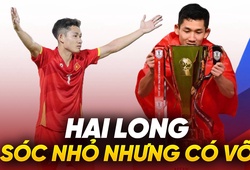 Nguyễn Hai Long: Sóc nhỏ nhưng có võ của bóng đá Việt Nam