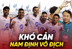 Khó cản Nam Định vô địch V.League 2025