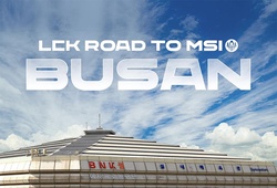 Lịch thi đấu LCK 2025 Road to MSI