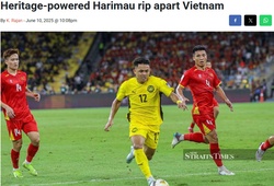 Báo Malaysia: “Thắng đậm Việt Nam nhờ công cầu thủ nhập tịch”