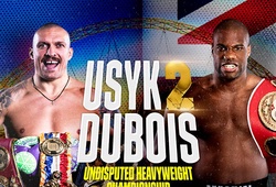 Dự đoán Usyk vs Dubois 2, trận thống nhất đai hạng nặng boxing