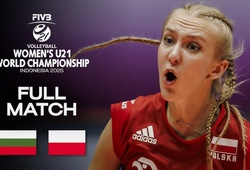 Link trực tiếp giải bóng chuyền U21 vô địch thế giới hôm nay: Ba Lan vs Bulgaria