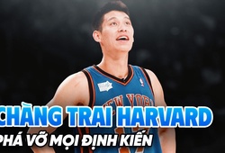 Jeremy Lin: Chàng trai Havard phá vỡ mọi định kiến tại Giải bóng rổ nhà nghề Mỹ