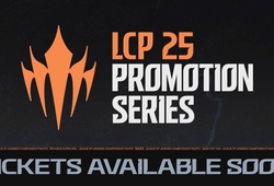 Lịch thi đấu vòng thăng hạng LCP 2026