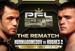 Trực tiếp PFL MMA: Usman Nurmagomedov tái đấu Paul Hughes
