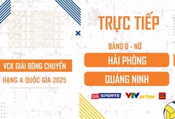 Link trực tiếp VCK bóng chuyền hạng A hôm nay: Hải Phòng vs Quảng Ninh