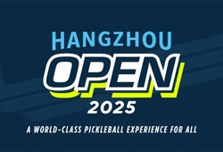 Công bố bảng đấu pickleball Hangzhou Open 2025: Dàn sao thế giới quy tụ tại Hàng Châu