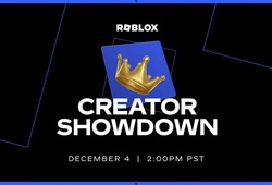 Roblox bước vào thế giới Esports với giải Creator Showdown trị giá 50.000 USD