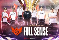 Chung kết AIC 2025: Full Sense trở thành tân vương của Liên Quân Mobile thế giới
