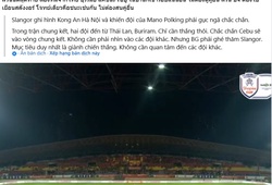 CAHN thua Selangor, Liên đoàn bóng đá Thái Lan có phản ứng bất thường