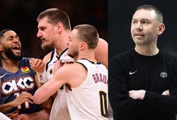 Thái độ cứng rắn: Thấy của Nikola Jokic từ chối tha thứ cho pha chơi xấu của Lu Dort