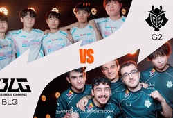 Nhận định BLG vs G2 – First Stand 2026: Đại chiến LPL vs LEC