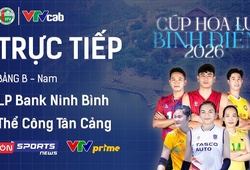 Link trực tiếp cúp bóng chuyền Hoa Lư hôm nay: LP Bank Ninh Bình vs Thể Công Tân Cảng
