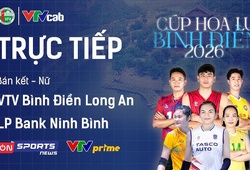 Link trực tiếp cúp bóng chuyền Hoa Lư hôm nay: VTV Bình Điền Long An vs LP Bank Ninh Bình