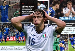“Ngày tận thế”, “thảm họa”: Phản ứng từ giới truyền thông Ý sau khi Azzurri bị loại khỏi World Cup