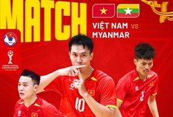 Link xem trực tiếp futsal Việt Nam vs Myanmar ngày 6/4