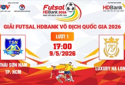 Link xem trực tiếp futsal HDBank VĐQG 2026: Thái Sơn Nam TPHCM vs Luxury Hạ Long