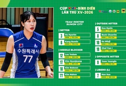 Suwon City chốt đội hình tham dự cúp VTV9 - Bình Điền 2026
