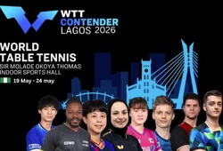 Lịch thi đấu bóng bàn hôm nay 22/5: Rực lửa ETTU Europe Cup, bùng nổ vòng chính thức WTT Contender Lagos