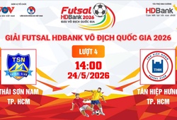 Link xem trực tiếp futsal HDBank VĐQG 2026: Thái Sơn Nam vs Tân Hiệp Hưng