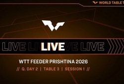 Kết quả Bóng bàn ngày 29/05/2026: Kịch tính vòng loại WTT Prishtina và sự ổn định tại Liga Pro