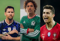 Messi, Ronaldo và Ochoa tiếp tục ganh đua kỷ lục tham dự World Cup