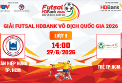 Link xem trực tiếp futsal HDBank VĐQG 2026: Tân Hiệp Hưng vs Trẻ TPHCM