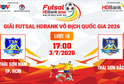 Link xem trực tiếp futsal HDBank VĐQG 2026: Thái Sơn Nam vs Thái Sơn Bắc