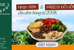 Tossful - thương hiệu salad whole-food hàng đầu cho lối sống năng động và cộng đồng yêu thể thao