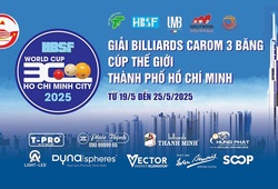 Lịch thi đấu billiard carom 3 băng TPHCM World Cup năm 2025 mới nhất ngày 17/03