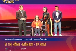 VĐV người khuyết tật xuất sắc của năm 2025: Cúp Chiến thắng gọi tên "cô gái không chấp nhận số phận" Vi Thị Hằng