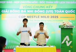 Xuất hiện bảng đấu “tử thần” tại VCK Giải bóng đá Nhi đồng U11 Toàn quốc 2025
