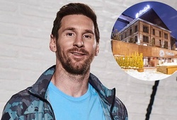 Messi đàm phán mua khách sạn 4 sao giá hàng triệu euro