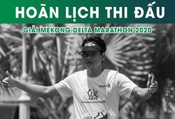 Mekong Delta Marathon 2020 tiếp tục lùi ngày vì dịch COVID-19