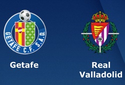 Nhận định tỷ lệ cược kèo bóng đá tài xỉu trận Getafe vs Valladolid