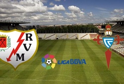Nhận định tỷ lệ cược kèo bóng đá tài xỉu trận Rayo Vallecano vs Celta Vigo