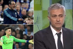 Jose Mourinho phát biểu sốc về hành vi thủ môn Kepa bật lại HLV Sarri