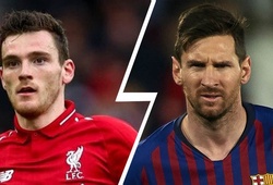 Andy Robertson tiết lộ cách khiến Messi “tắt điện”