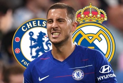 Tin bóng đá 7/5: Hazard chuẩn bị gửi yêu cầu chuyển nhượng tới BLĐ Chelsea để được tới Real Madrid