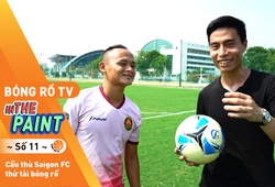 Bóng rổ TV - IN THE PAINT | Cầu thủ Sài Gòn FC - Quốc Phương thử tài với bóng rổ