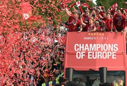 Toàn cảnh lễ ăn mừng hoành tráng của Liverpool sau chiến tích vô địch Champions League 2018/19