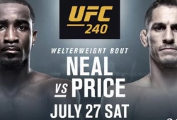 Nhận định Geoff Neal vs Niko Price tại UFC 240, 8h ngày 28/7