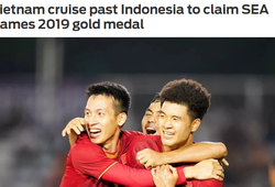 Báo châu Á nói gì về U22 Việt Nam sau trận thắng Indonesia ở chung kết?