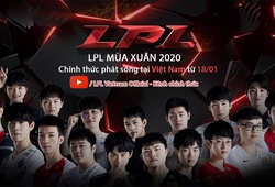 Ra mắt kênh LPL bình luận tiếng Việt chính thức tại Việt Nam