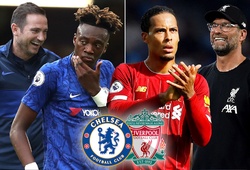 Chelsea vs Liverpool: Khẳng định tham vọng ở FA Cup 2020
