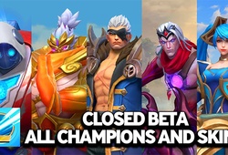 Danh sách tướng LMHT Tốc Chiến Closed Beta 