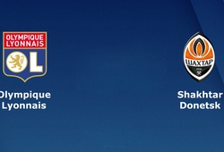 Nhận định tỷ lệ cược kèo bóng đá tài xỉu trận: Lyon vs Shakhtar Donetsk